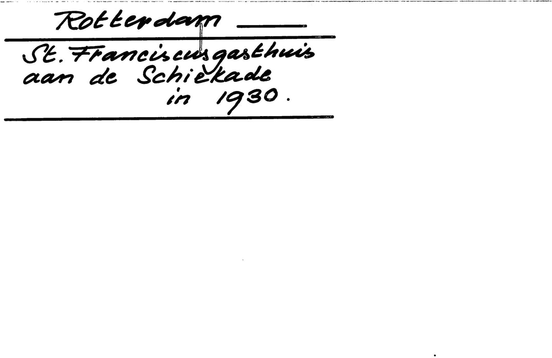 Rotterdam Schiekade Franciscus Gasthuis