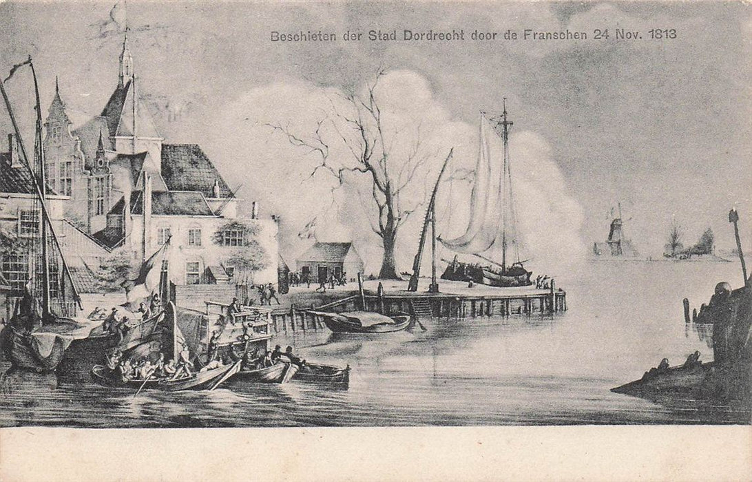 Beschieten Der Stad Dordrecht Door De Franschen