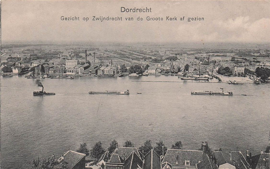 Dordrecht Gezicht Op Zwijndrecht Van De Groote Kerk Af Gezien