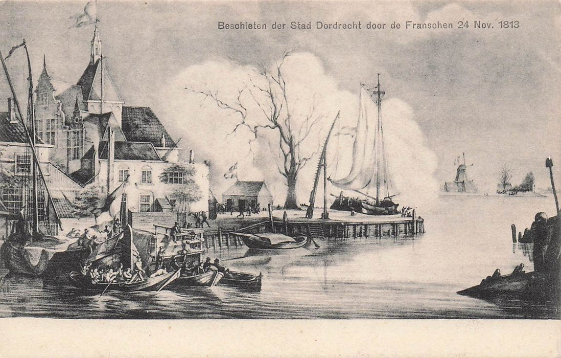 Beschieten Der Stad Dordrecht Door De Franschen