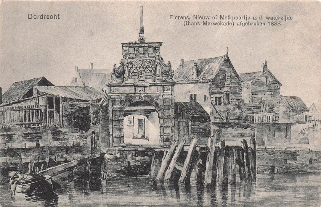 Dordrecht Florens Nieuw Of Melkpoortje