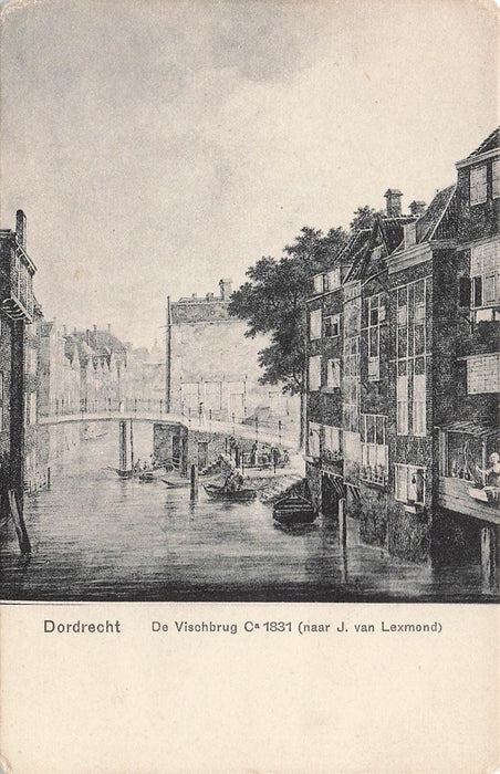 Dordrecht De Vischbrug Ca 1831