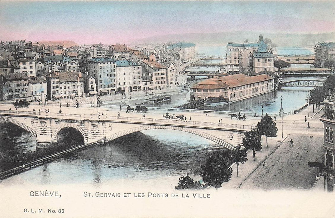 Geneve St Gervais Et Les Ponts De La Ville