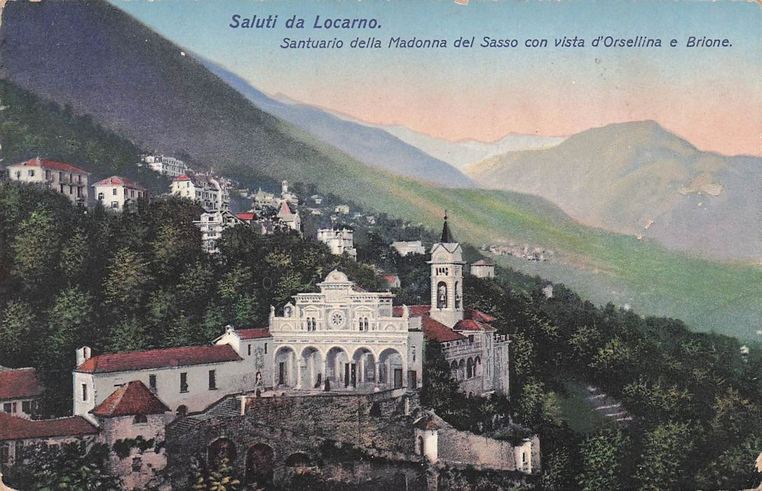 Saluti Da Locarno Santuario Della Madonna Del Sasso Con Vista D'Orsellina E Brione