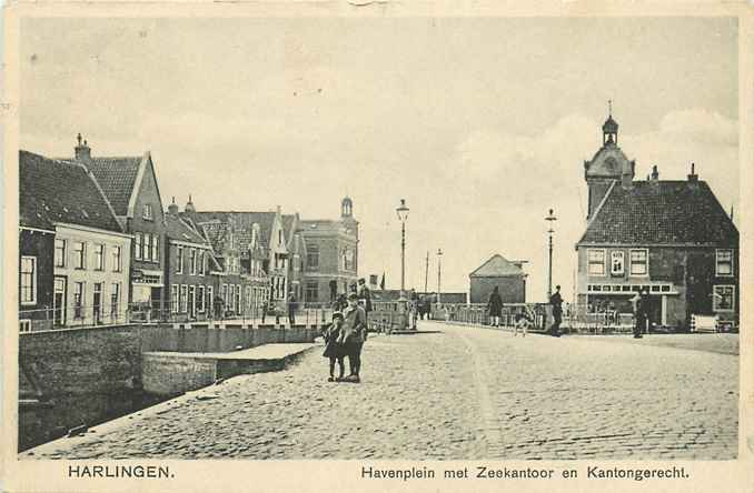 Harlingen Havenplein met Zeekantoor en Kantongerecht