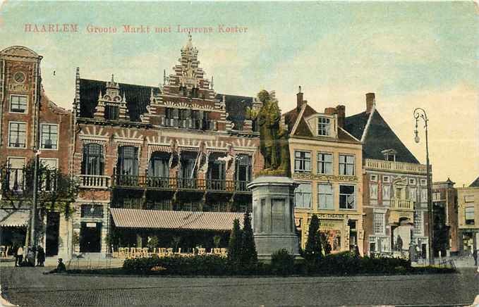 Haarlem Groote Markt met Lourens Koster