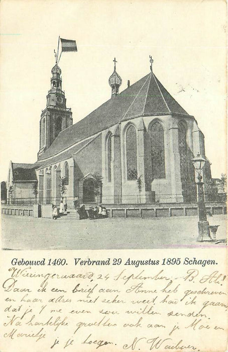 Schagen Kerk Gebouwd 1460 Verbrand 29 Augustus 1895