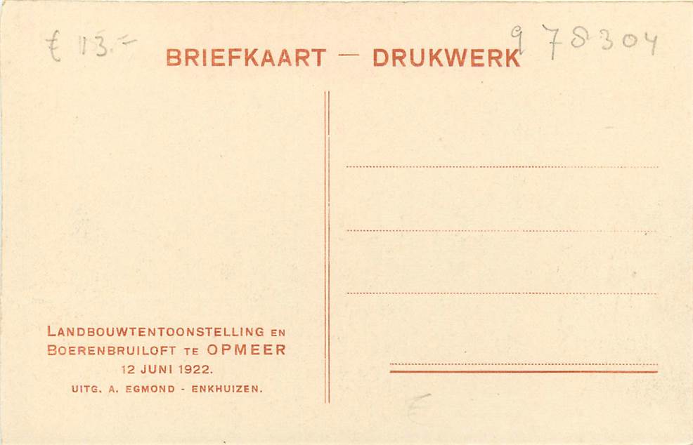 Opmeer NH Landbouwtentoonstelling en Boerenbruiloft 12 Juni 1922
