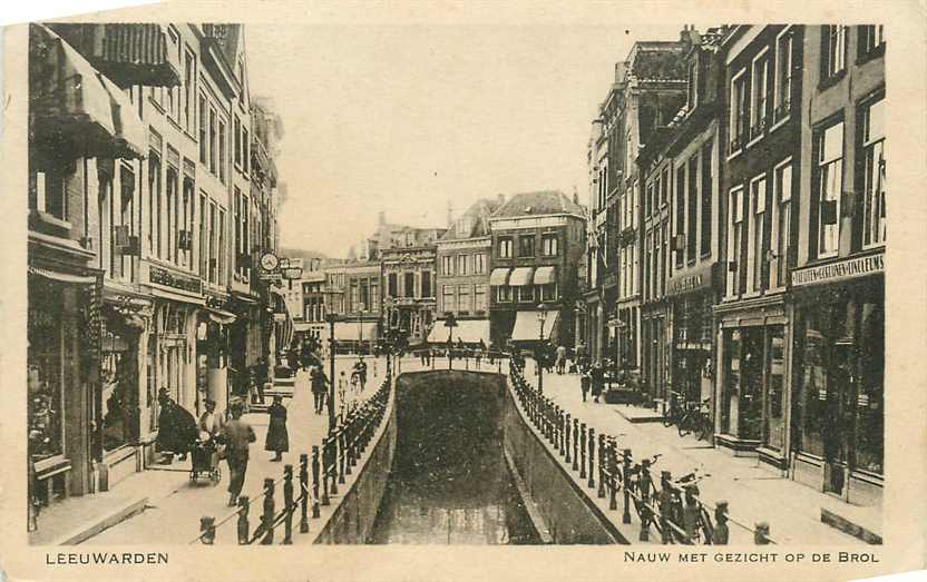 Leeuwarden Nauw met gezicht op de Brol