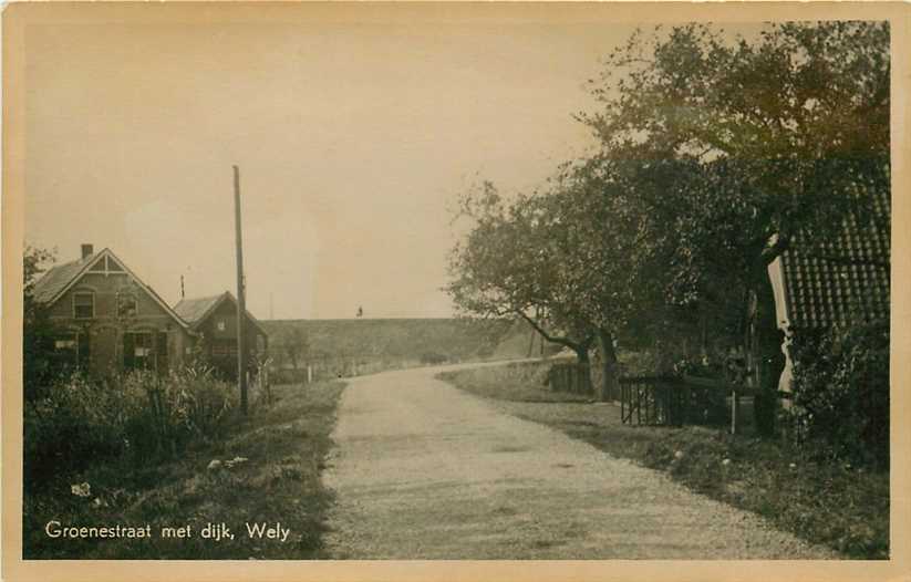 Dodewaard Wely  Groenestraat met Dijk