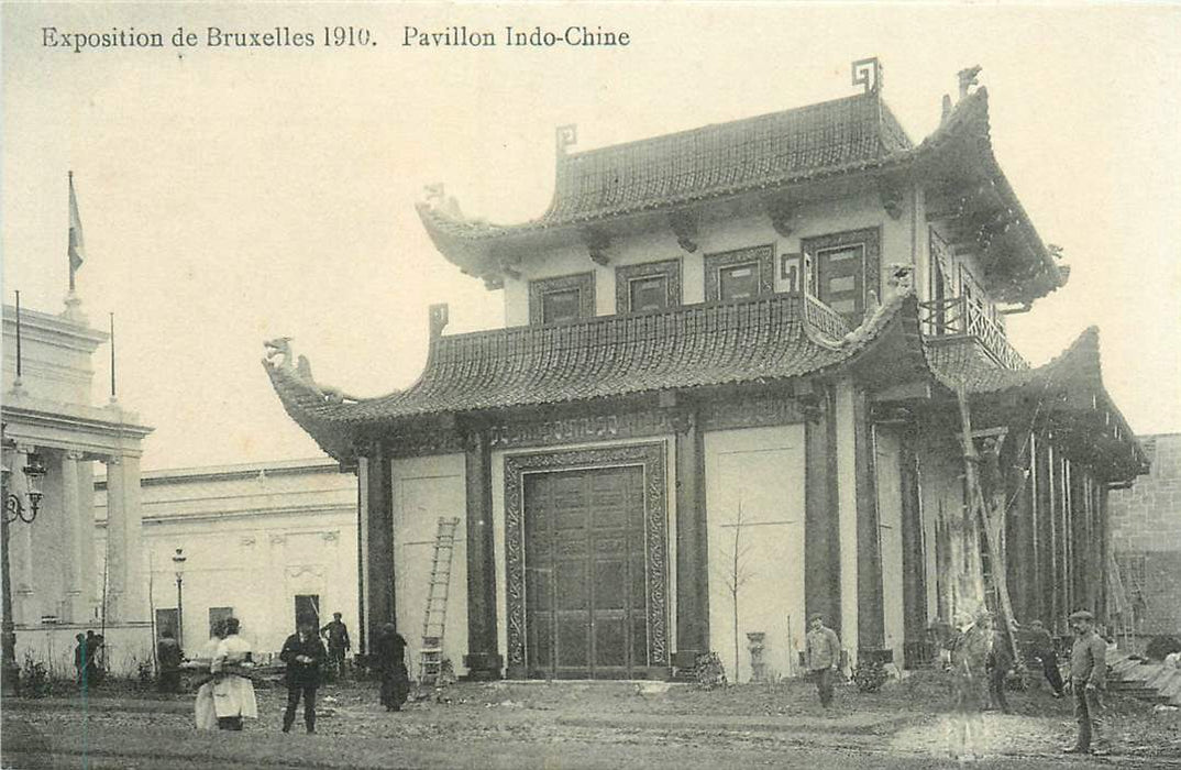 Exposition de Bruxelles Pavillon Indo-Chine