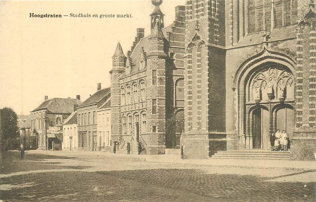 Hoogstraten Stadhuis en Groote markt