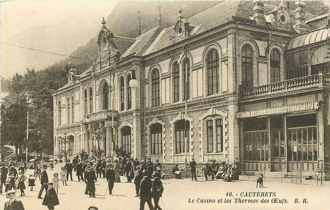 Cauterets La Casino et les Thermes des Oeufs