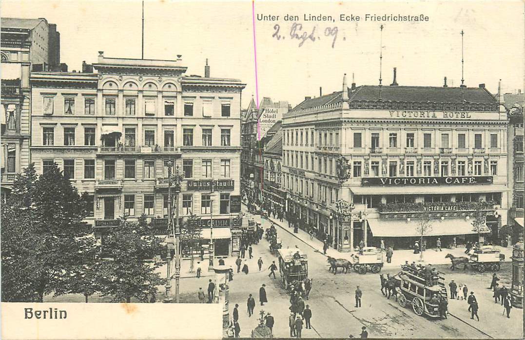 Berlin Unter den Linden, Ecke Friedrichstrasse