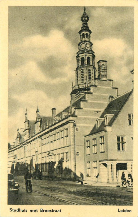 Leiden  Stadhuis met Breestraat